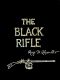 [Perry County frontier series (Reading Order) 04] • The Black Rifle